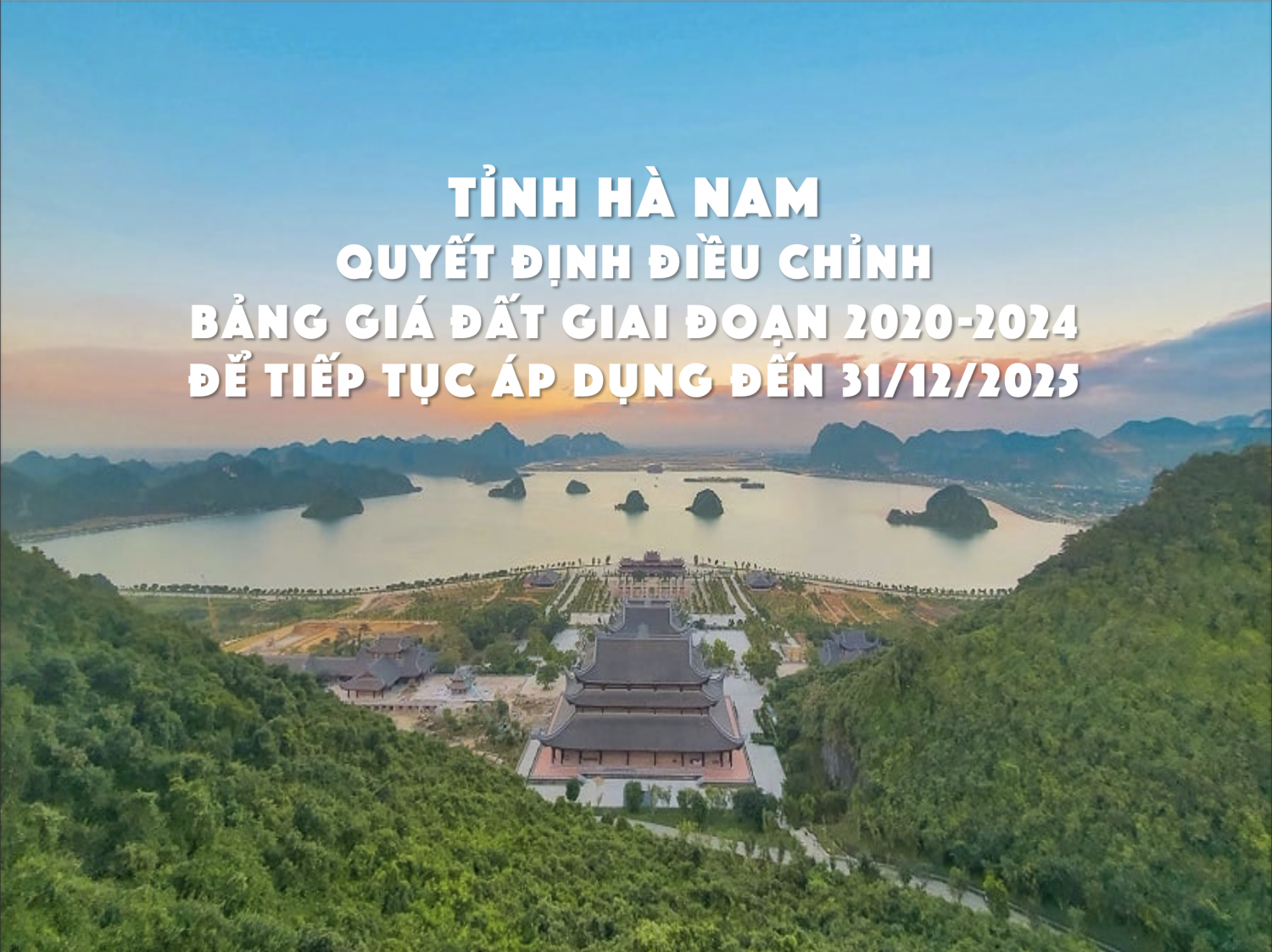 TỈNH HÀ NAM ĐÃ ĐIỀU CHỈNH BẢNG GIÁ ĐẤT GIAI ĐOẠN 2020 - 2024